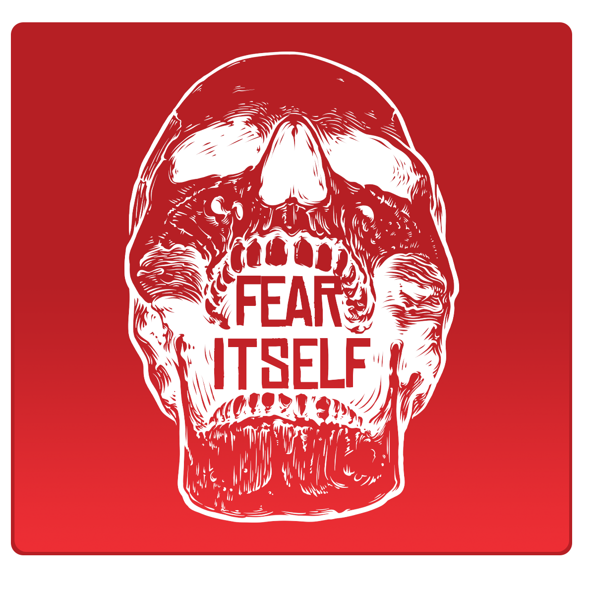 Fear Itself