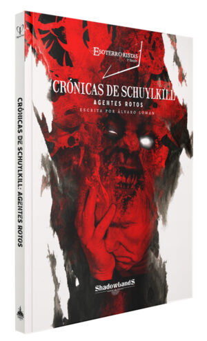 Crónicas de Schuylkill – Agentes rotos